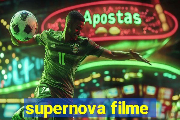 supernova filme